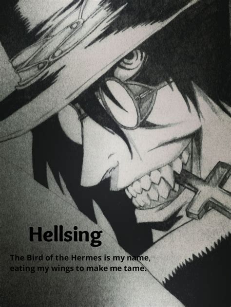 hellsing ultimate quotes the bird of hermes|the bird of hermes is my name.